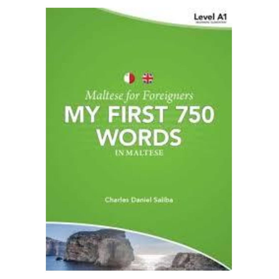 Maltese for Foreigners Level A1 Beginners-Elementary - My First 750 Words